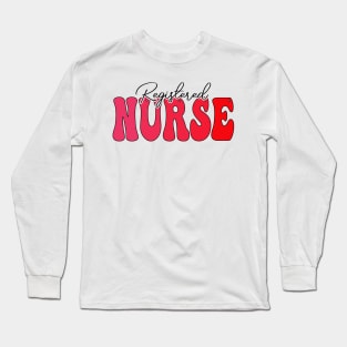 Registered Nurse, Future Registration Nurses Long Sleeve T-Shirt